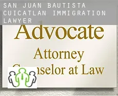 San Juan Bautista Cuicatlán immigration lawyer
