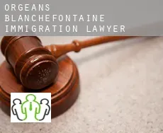 Orgeans-Blanchefontaine  immigration lawyer