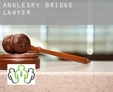 Anglesry Bridge  lawyer