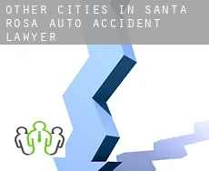 Other cities in Santa Rosa auto accident lawyer