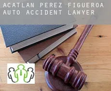 Acatlán de Pérez Figueroa  auto accident lawyer