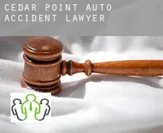Cedar Point  auto accident lawyer