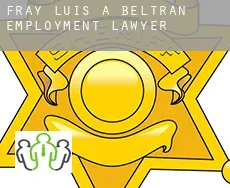 Fray Luis A. Beltrán employment lawyer