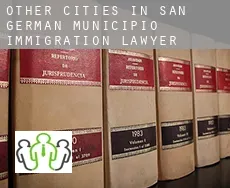 Other cities in San German Municipio  immigration lawyer