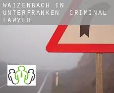 Waizenbach in Unterfranken  criminal lawyer