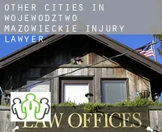 Other cities in Wojewodztwo Mazowieckie  injury lawyer
