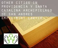 Other cities in Providencia y Santa Catalina, Archipielago de San Andres  employment lawyer