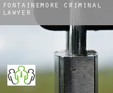 Fontainemore  criminal lawyer