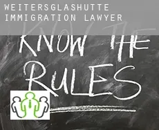 Weitersglashütte immigration lawyer
