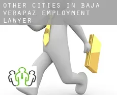 Other cities in Baja Verapaz  employment lawyer