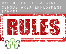 Rapide-et-de-la-Gare (census area)  employment lawyer