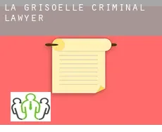 La Grisoëlle  criminal lawyer