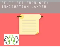 Reute bei Fronhofen  immigration lawyer