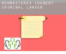 Roumazières-Loubert  criminal lawyer