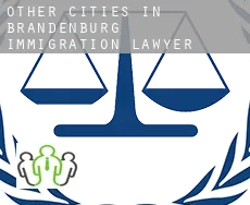 Other cities in Brandenburg immigration lawyer