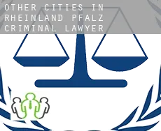 Other cities in Rheinland-Pfalz  criminal lawyer