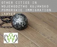 Other cities in Wojewodztwo Kujawsko-Pomorskie immigration lawyer